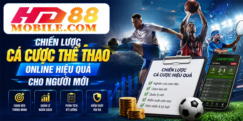 Chiến Lược Cá Cược Thể Thao Online Hiệu Quả Cho Người Mới