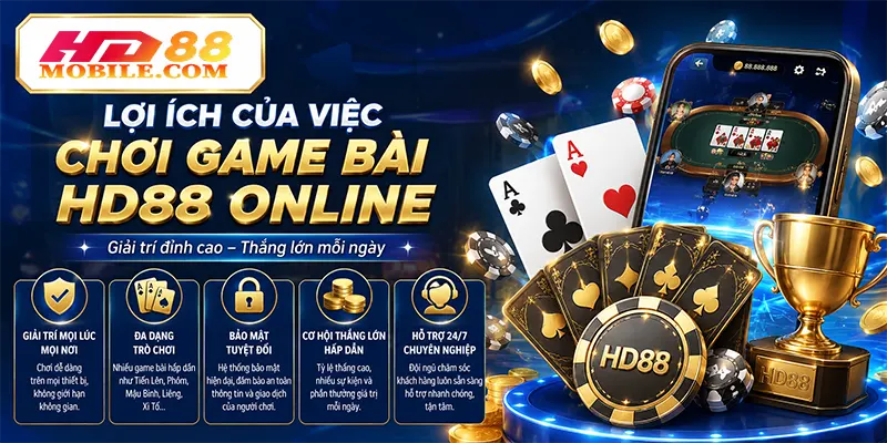Lợi ích của việc chơi game bài HD88 online